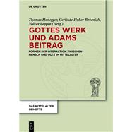 Gottes Werk und Adams Beitrag