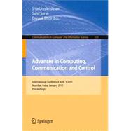 Advances in Computing, Communication and Control: International Conference, Icac3 2011 Mumbai, India, January 28-29, 2011 Proceedings