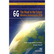 6G: The Road to the Future Wireless Technologies 2030