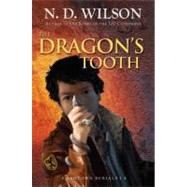 The Dragon's Tooth (Ashtown Burials #1)