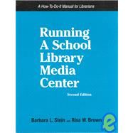 Running a School Library Media Center