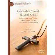 Leadership Growth Through Crisis