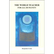The World Teacher for All Humanity