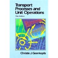 Transport Processes and Separation Process Principles (Includes Unit Operations)