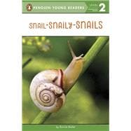 Snail-snaily-snails