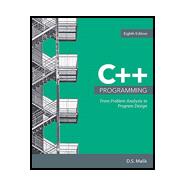 C++ Programming From Problem Analysis to Program Design, Loose-leaf Version