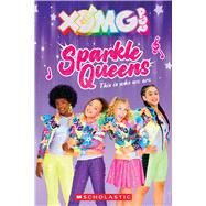 XOMG Pop! Sparkle Queens: This is who we are!