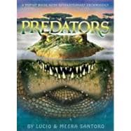Predators : A Pop-up Book with Revolutionary Technology