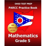 Ohio Test Prep Parcc Practice Book Mathematics, Grade 5