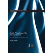 Public Policy beyond the Financial Crisis: An International Comparative Study