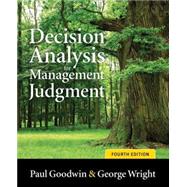 Decision Analysis for Management Judgment, 4th Edition