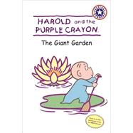Harold and the Purple Crayon : The Giant Garden