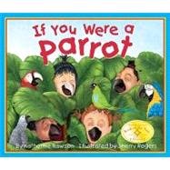 If You Were a Parrot