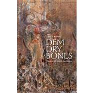 Dem Dry Bones : Preaching, Death, and Hope