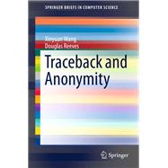 Traceback and Anonymity