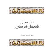 Joseph Son of Jacob