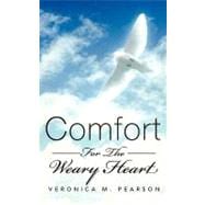 Comfort for the Weary Heart