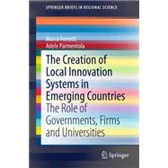 The Creation of Local Innovation Systems in Emerging Countries