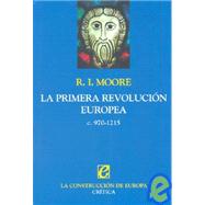 Primera Revolucion Europea, La - C. 970 - 1215
