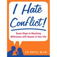 I Hate Conflict!, 1st Edition
