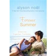 Forever Summer Two Books In One: Laguna Cove & Cruel Summer