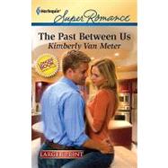 The Past Between Us