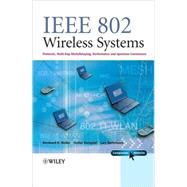 IEEE 802 Wireless Systems Protocols, Multi-Hop Mesh / Relaying, Performance and Spectrum Coexistence