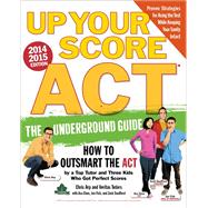 Up Your Score ACT, 2014-2015