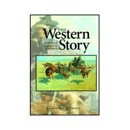 The Western Story: A Chronological Treasury