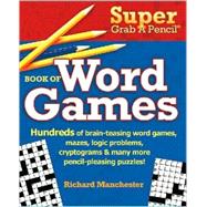 Super Grab a Pencil Book of Word Games