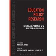 Education Policy Research Design and Practice at a time of Rapid Reform