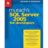 Murach's SQL Server 2005 for Developers : Training and Reference