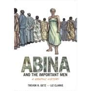 Abina and the Important Men A Graphic History,9780199844395