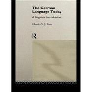 The German Language Today: A Linguistic Introduction