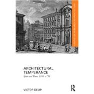 Architectural Temperance: Spain and Rome, 1700-1759