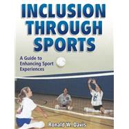 Inclusion Through Sports : A Guide to Individualizing Sport Experiences