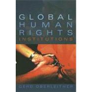 Global Human Rights Institutions