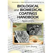 Biological and Biomedical Coatings Handbook: Applications