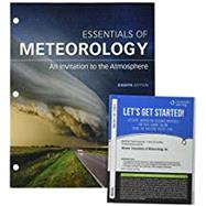 Bundle: Essentials of Meteorology, Loose-Leaf Version, 8th + MindTap Earth Science, 1 term (6 months) Printed Access Card