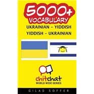 5000+ Ukrainian - Yiddish, Yiddish - Ukrainian Vocabulary