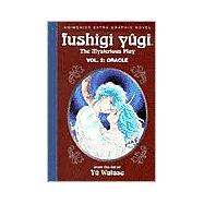 Fushigi Yugi, Vol. 2 (1st Edition) Oracle