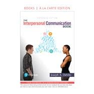 Interpersonal Communication Book, The -- Loose-Leaf Edition