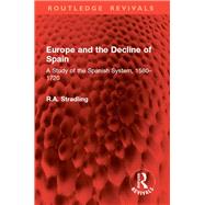 Europe and the Decline of Spain