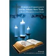 European Christianityand the Atlantic Slave Trade