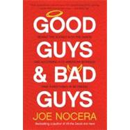 Good Guys and Bad Guys
