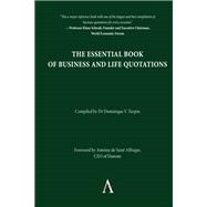 The Essential Book of Business and Life Quotations