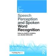 Speech Perception and Spoken Word Recognition