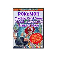 Pokemon Trading Card Game - Fossil Expansion - Player's Guide Vol. 2 : Fossil Expansion and Japanese Card