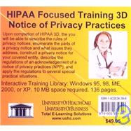 Hipaa Focused Training 3d Notice of Privacy Practices: Hipaa Regulations, Hipaa Training, Hipaa Compliance, and Hipaa Security for the Administrator of a Hipaa Program, for Beginners to Advanced, from