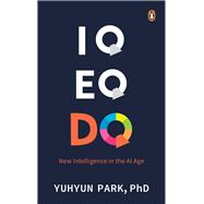 IQ EQ DQ New Intelligence in the AI age